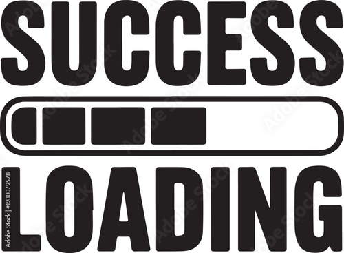 Success Loading Progress Bar – Minimalist Motivational Typography Graphic