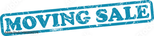 Teal moving sale rubber stamp impression with distressed grunge texture on white background