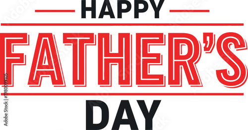 Happy father's day vibrant typography celebrating dads best wishes greetings