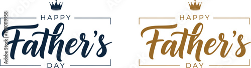 Festive father's day graphic with crowns and brushstroke text