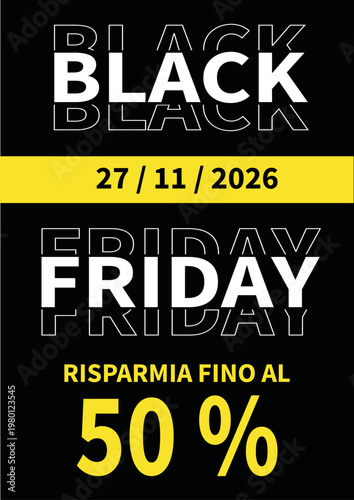 Cartolina o banner per annunciare il Black Friday del 27 novembre 2026, in bianco su sfondo nero, con sconti fino al 50%.