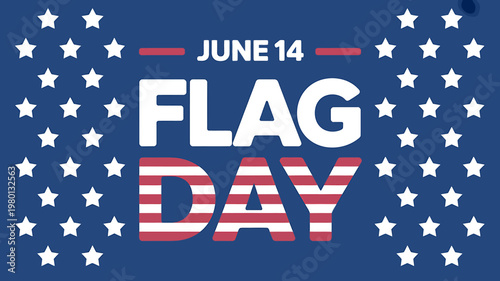 Flag Day celebration on June 14th with American flag stars