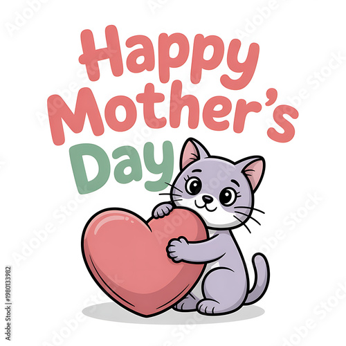 Charming cartoon kitten illustration holding a pink heart, celebrating Mother's Day with cheerful typography, perfect for greeting cards and heartfelt messages