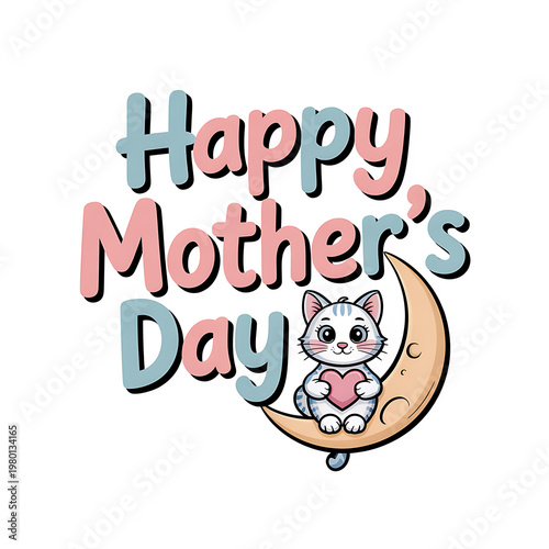 Adorable kitten with a heart on the moon celebrating Mother's Day with a sweet greeting in pastel colors