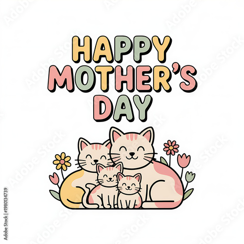 Happy Mother's Day Card featuring a loving family of cats with flowers and pastel lettering