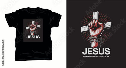 Jesus t-shirt design with clenched fist holding cross wrapped in barbed wire and text.