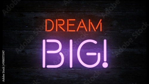 dream big motivational neon business sign