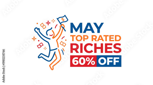 May Top Rated Riches Promotion with 60% Off
