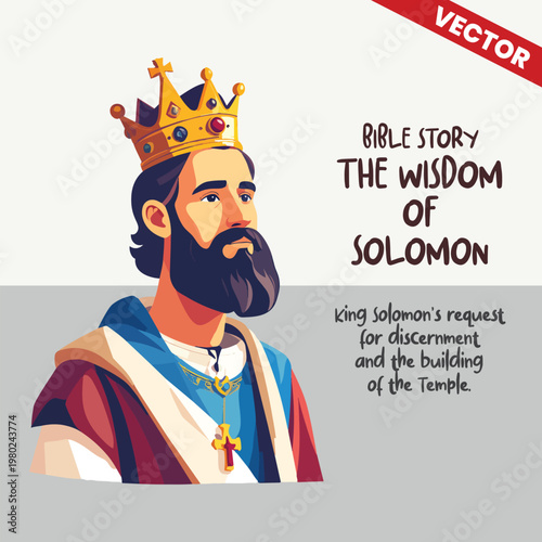 King Solomon with Crown Vector Illustration Bible Story The Wisdom of Solomon Building the Temple Christian Faith Religious Character Design