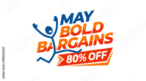May Bold Bargains Promotion With 80% Off Discount