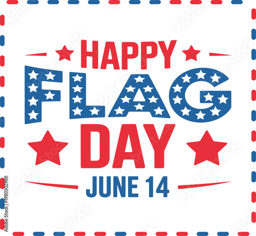 Happy Flag Day June 14 – Patriotic American Celebration Vector Illustration
Red, White & Blue Stars & Stripes Design