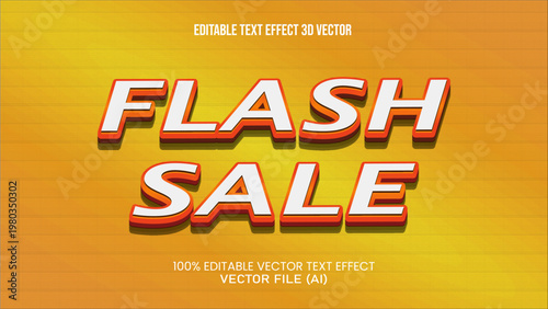 '' FLASH SALE '' TEXT EFFECT 3D VECTOR FOR ALL YOUR NEEDS