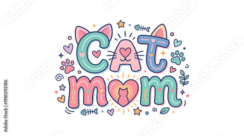 Adorable 'Cat Mom' text art with cute cat face, paws, fish bones, and hearts, celebrating pet lovers and mothers of felines