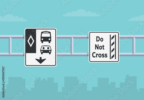 Traffic regulation tips and rules. Close-up view of am overhead "HOV lane and do not cross a buffer zone" road sign. Flat vector illustration template.