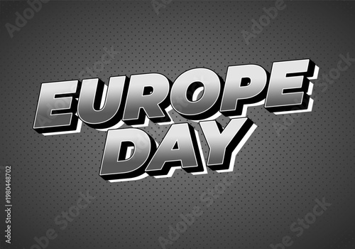 Bold 3d comic style EUROPE DAY text in metallic grayscale on a dotted dark background, retro pop art vibe.