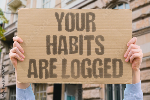 Billede på lærred "Your Habits Are Logged" Consumer digital behavior creates permanent profiles available to institutions