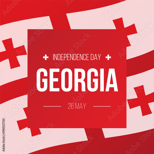 Georgia Independence Day square design with waving flag background and bold typography. Patriotic holiday card for 26 May celebration in flat minimal style. Vector illustration