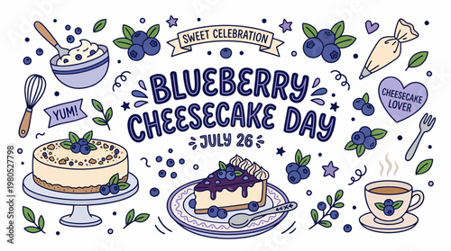 Blueberry Cheesecake Day Celebration - July 26