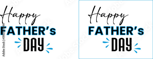 Festive happy father's day typography with colorful splashes and decorations