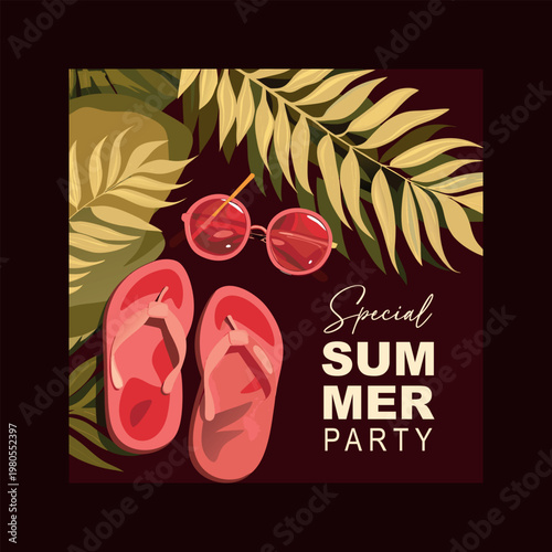 A poster for a summer party with flip flops and sunglasses