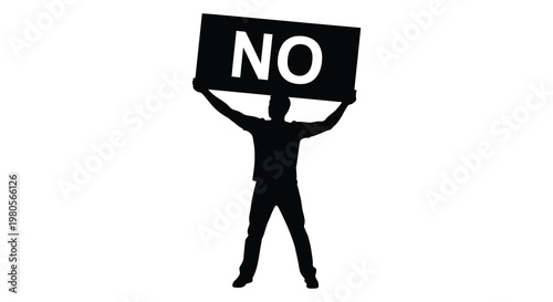 A person holding a sign displaying no presented as a stark silhouette