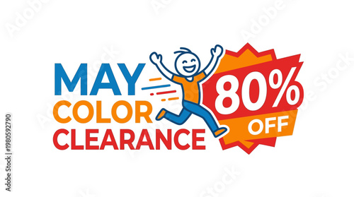 May Color Clearance Sale with Cheerful Stick Figure