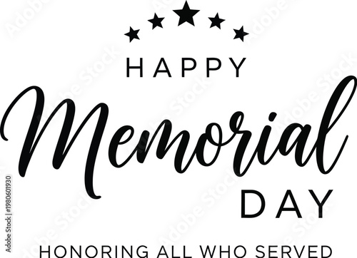 Happy memorial day vector graphic honoring heroes with patriotic stars and calligraphic typography