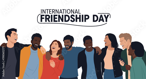 Group of diverse friends laughing and standing together celebrating International Friendship Day.