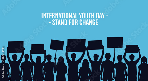 Silhouettes of young people holding protest signs for International Youth Day.