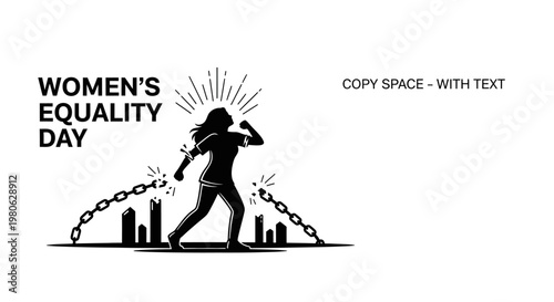 Silhouette of a strong woman breaking chains for Womens Equality Day.