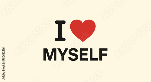Black text on cream background "I" (black), red heart, "MYSELF" (black)