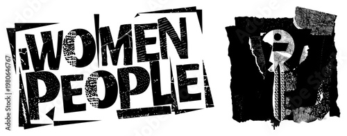 Graphic typography stating "WOMEN PEOPLE" with distressed lettering, abstract human silhouette, fragmented design, art, protest or feminist piece.