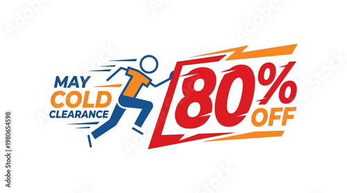 May Cold Clearance Sale with 80% Off Sign