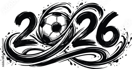 A black and white image of a soccer ball with 2026  And FIFA World Cup 2026, FIFA World Cup, World Cup.