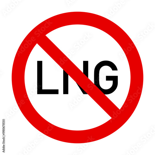 LNG und Verbotsschild