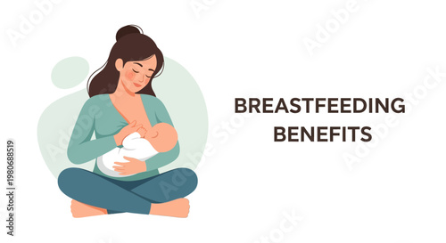 A mother breastfeeding her newborn baby infant with text about breastfeeding benefits.