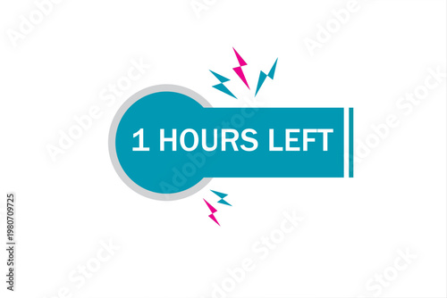 1 hour left promotional badge, creative symbol for flash sales, last minute deals, and urgent marketing.1 hour left professional vector illustration of a limited time offer and urgent reminder.
