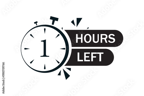 1 hour left promotional badge, creative symbol for flash sales, last minute deals, and urgent marketing.1 hour left professional vector illustration of a limited time offer and urgent reminder.
