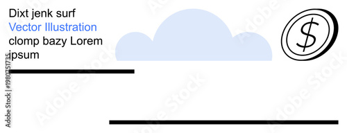 Financial systems, digital transactions, cloud computing, tech innovation, money management, data storage. Icon of a coin, cloud and text. Financial systems and digital transactions concept