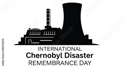 Silhouette of a nuclear power plant with text commemorating Chernobyl disaster remembrance day