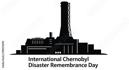 Silhouette of a nuclear power plant with text commemorating Chernobyl disaster day