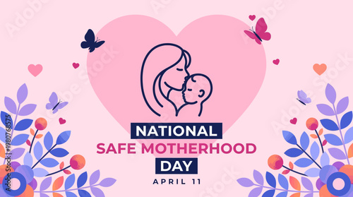 National Safe Motherhood Day Greeting Card with Mother Kissing Baby Illustration on Pink Heart Background - April 11