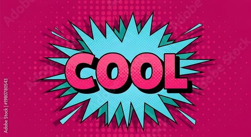 Vibrant pop art style illustration with the word cool in bold pink letters on a blue burst against a pink background