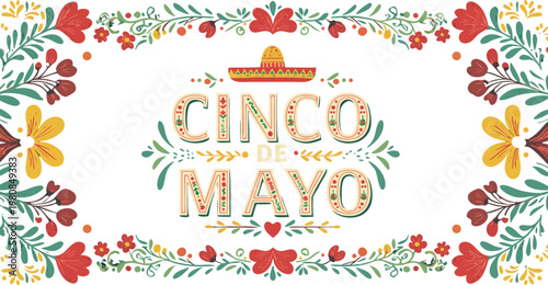 Cinco de mayo celebration with colorful floral border and traditional hat