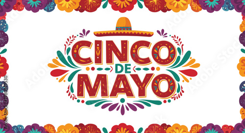 Vibrant cinco de mayo celebration background with sombrero and floral patterns