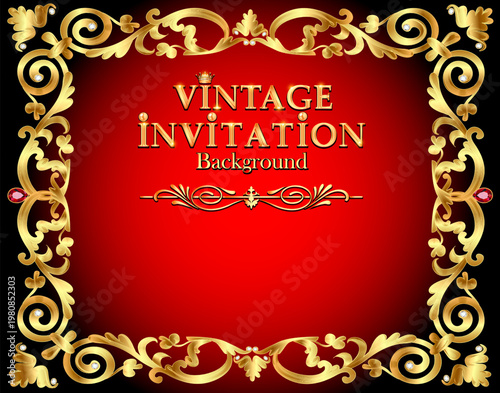 Illustration vintage background, elegant antiques, Victorian gold, floral ornament, baroque frame, beautiful invitation.