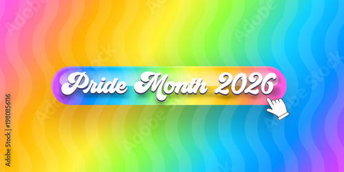 Pride Month 2026 celebration banner. Glossy rainbow Pride month button with white script lettering on vibrant wavy background. Modern LGBTQ month support graphic for seasonal events and social media.