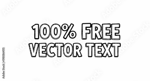 Black and white hand-drawn text stating "100% FREE VECTOR TEXT