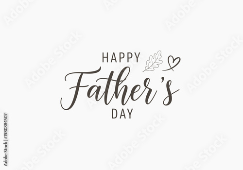 Elegant 'happy father's day' calligraphy with heart and floral accents