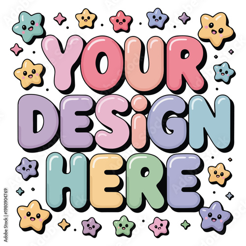 Adorable pastel bubble typography design surrounded by smiling stars on white background.